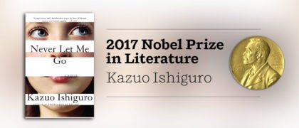 Winner of the 2017 Nobel Prize in Literature