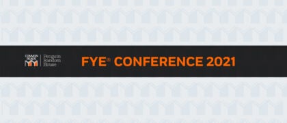 Welcome to the Penguin Random House Education Virtual FYE® Booth!