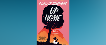 FROM THE PAGE: An excerpt from Ruth J. Simmons’ <i>Up Home</i>
