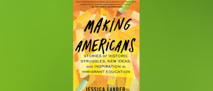 FROM THE PAGE: An excerpt from Jessica Lander’s <i>Making Americans</i>