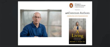 unCommon Authors, an Author Video Series: A LIVING by Michael D. Stein